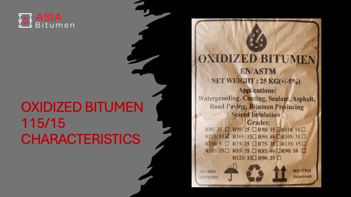 OXIDIZED BITUMEN 115/15 CHARACTERISTICS